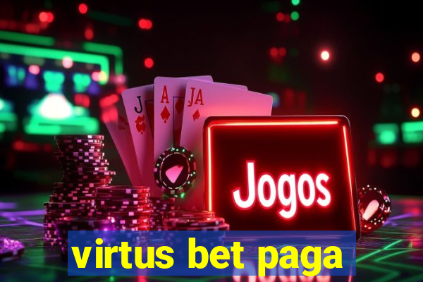 virtus bet paga